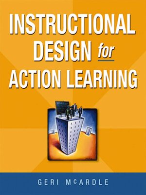 cover image of Instructional Design for Action Learning